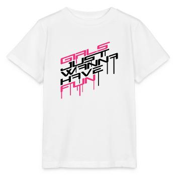 graffiti stempel tropfen girls just wanna have fun - Stanley/Stella Kinder T-Shirt MINI CREATOR  - Weiß - Vorne - Maike (125cm)