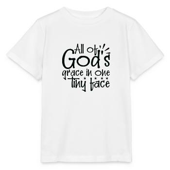 All of Gods grace in one tiny face - Stanley/Stella MINI CREATOR Kids’ T-Shirt - white - Front - Maike (125cm)