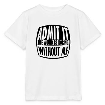 vie ennuyeuse sans moi - T-shirt bio MINI CREATOR Stanley/Stella Enfant - blanc - Devant - Maike (125cm)