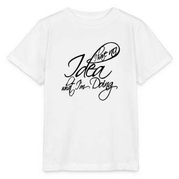 I Have No Idea - Stanley/Stella MINI CREATOR Kids’ T-Shirt - white - Front - Maike (125cm)
