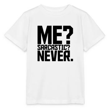 me sarcastic never quote - Stanley/Stella MINI CREATOR Kids’ T-Shirt - white - Front - Maike (125cm)