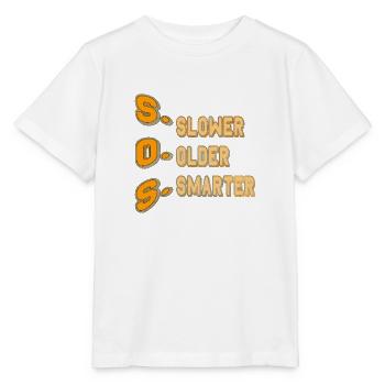 SOS = Plus lent Plus vieux Plus intelligent - T-shirt bio MINI CREATOR Stanley/Stella Enfant - blanc - Devant - Maike (125cm)