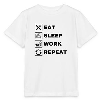 Eat Sleep Work Repeat - Stanley/Stella Kinder T-Shirt MINI CREATOR  - Weiß - Vorne - Maike (125cm)
