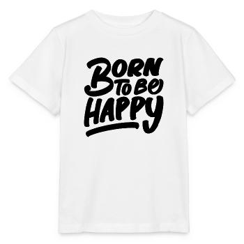 Born to be Happy - Stanley/Stella Kinder T-Shirt MINI CREATOR  - Weiß - Vorne - Maike (125cm)