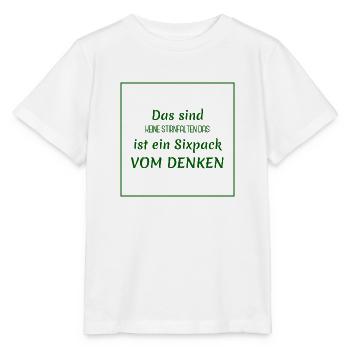 witzige sprüche - denken vs. sixpack - Stanley/Stella Kinder T-Shirt MINI CREATOR  - Weiß - Vorne - Maike (125cm)