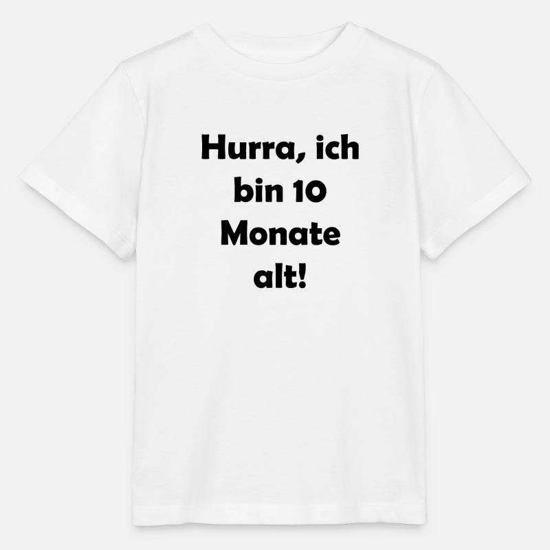 Hurra, ich bin 10 Monate alt - Stanley/Stella Kinder T-Shirt MINI CREATOR - Weiß