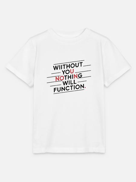 Ohne dich wird nichts funktionieren - Stanley/Stella Kinder T-Shirt MINI CREATOR - Weiß