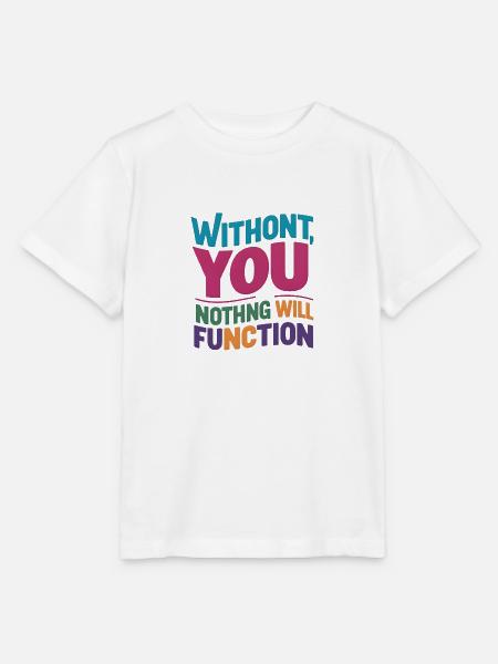 Ohne dich wird nichts funktionieren - Stanley/Stella Kinder T-Shirt MINI CREATOR - Weiß
