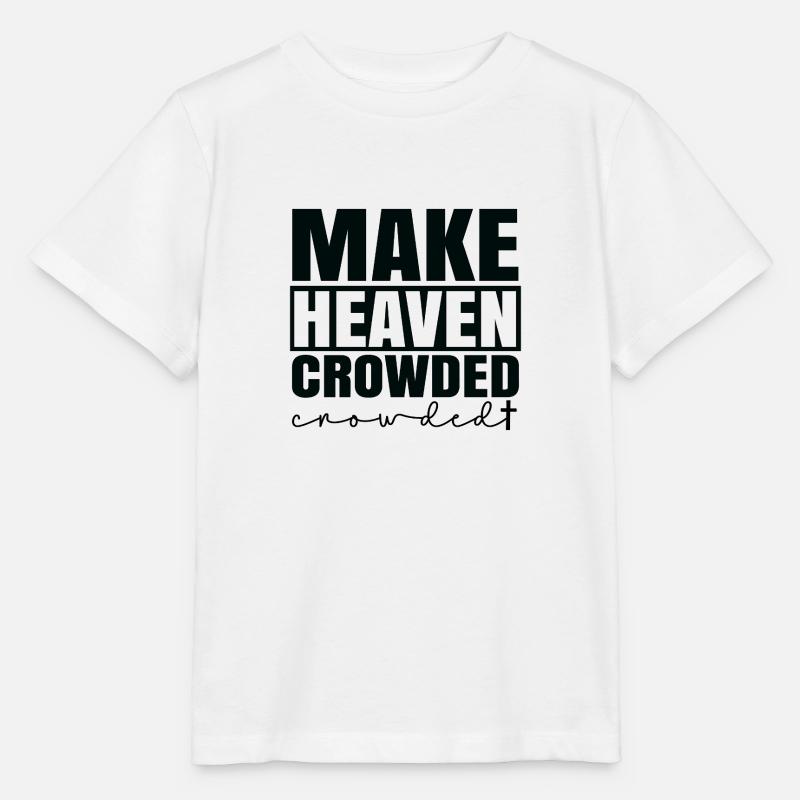 Make heaven crowded - Stanley/Stella Kinder T-Shirt MINI CREATOR  - Weiß