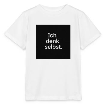 Je pense par moi-même. - T-shirt bio MINI CREATOR Stanley/Stella Enfant - blanc - Devant - Maike (125cm)