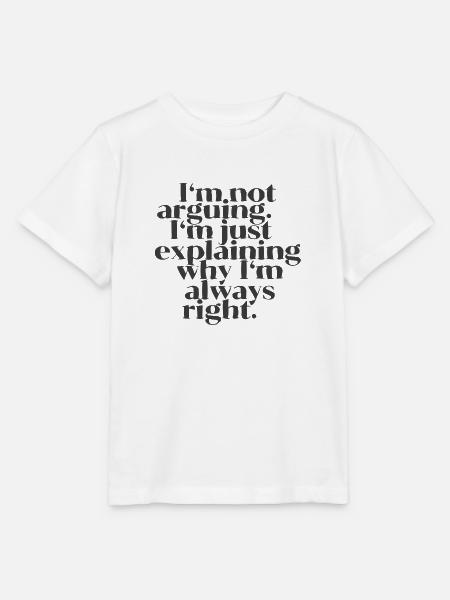 I'm not arguing - Stanley/Stella Kinder T-Shirt MINI CREATOR - Weiß