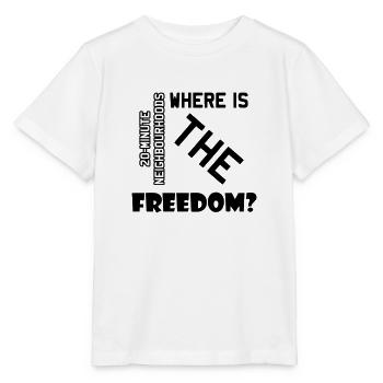 freedom - Stanley/Stella MINI CREATOR Kids’ T-Shirt - white - Front - Maike (125cm)