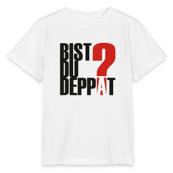 Are you Deppat? ... - Stanley/Stella MINI CREATOR Kids’ T-Shirt - white - Front - Maike (125cm)