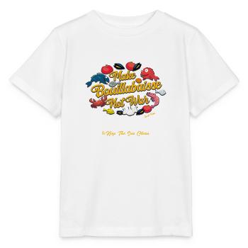 Make Bouillabaisse Not War & Keep the sea clean - T-shirt bio MINI CREATOR Stanley/Stella Enfant - blanc - Devant - Maike (125cm)