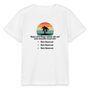 Drei Dinge auf eine einsame Insel Mein Rennrad - Stanley/Stella Kinder T-Shirt MINI CREATOR  - Weiß - Vorne - Maike (125cm)
