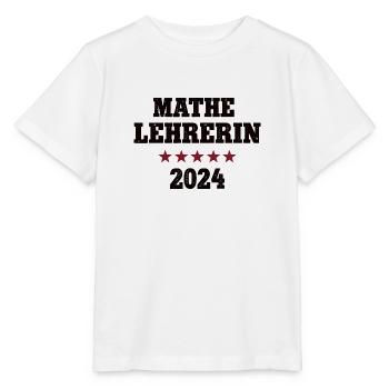 Mathelehrerin 2024 Beruf Studium Lehramt Mathe - Stanley/Stella Kinder T-Shirt MINI CREATOR  - Weiß - Vorne - Maike (125cm)