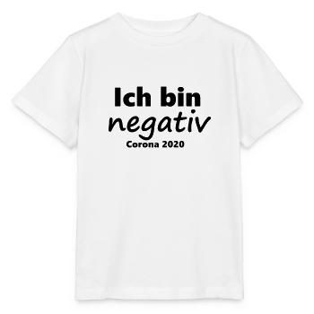 Corona - Ich bin negativ - Stanley/Stella Kinder T-Shirt MINI CREATOR  - Weiß - Vorne - Maike (125cm)