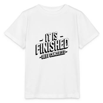 Christian message: It is done - Stanley/Stella MINI CREATOR Kids’ T-Shirt - white - Front - Maike (125cm)