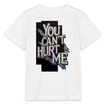 You Can't Hurt Me - Stanley/Stella MINI CREATOR Kids’ T-Shirt - white - Front - Maike (125cm)