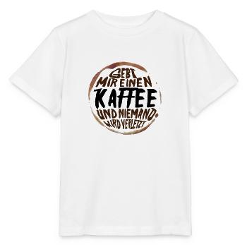 Gebt mir einen Kaffee und niemand wird verletzt - Stanley/Stella Kinder T-Shirt MINI CREATOR  - Weiß - Vorne - Maike (125cm)