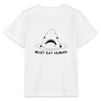 Funny Shark - Must Eat Human - Stanley/Stella Kinder T-Shirt MINI CREATOR  - Weiß - Vorne - Maike (125cm)