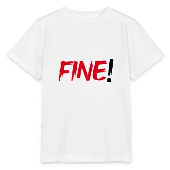 Fine! - Stanley/Stella MINI CREATOR Kids’ T-Shirt - white - Front - Maike (125cm)