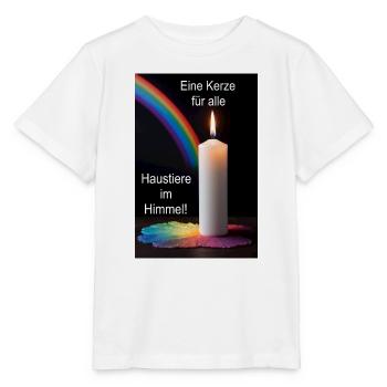 Eine Kerze für alle Haustiere im Himmel - Stanley/Stella Kinder T-Shirt MINI CREATOR  - Weiß - Vorne - Maike (125cm)