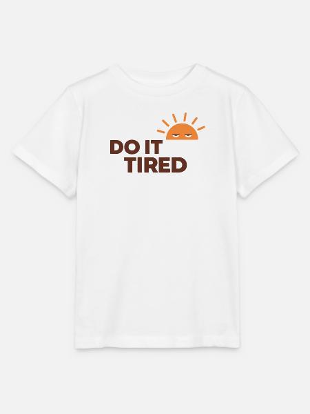 Do It Tired  - Stanley/Stella Kinder T-Shirt MINI CREATOR  - Weiß