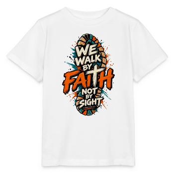 Walk By Faith Not By Sight Christliches Motiv - Stanley/Stella Kinder T-Shirt MINI CREATOR  - Weiß - Vorne - Maike (125cm)