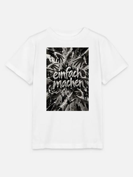 Einfach Machen – Handmotiv Kraft - Stanley/Stella Kinder T-Shirt MINI CREATOR  - Weiß