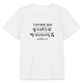 Christian Design everyone who asks receives - Stanley/Stella MINI CREATOR Kids’ T-Shirt - white - Front - Maike (125cm)