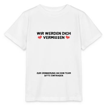 Wir werden Dich vermissen Zur Erinnerung an Team - Stanley/Stella Kinder T-Shirt MINI CREATOR  - Weiß - Vorne - Maike (125cm)