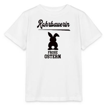 Rohrbauerin Frohe Ostern Oster Outfit Rohrbauer - Stanley/Stella Kinder T-Shirt MINI CREATOR  - Weiß - Vorne - Maike (125cm)