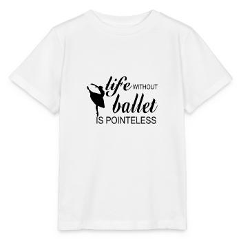 Ballet saying ballerina dancing dancer pirouette - Stanley/Stella MINI CREATOR Kids’ T-Shirt - white - Front - Maike (125cm)
