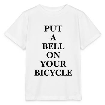 Put A Bell On Your Bicycle - Schlichtes Typo State - Stanley/Stella Kinder T-Shirt MINI CREATOR  - Weiß - Vorne - Maike (125cm)