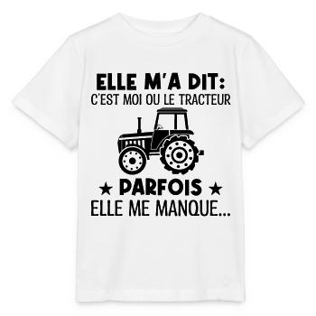 moi ou le tracteur, parfois elle me manque - T-shirt bio MINI CREATOR Stanley/Stella Enfant - blanc - Devant - Maike (125cm)