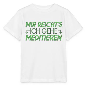 Meditieren Spruch - Stanley/Stella Kinder T-Shirt MINI CREATOR  - Weiß - Vorne - Maike (125cm)