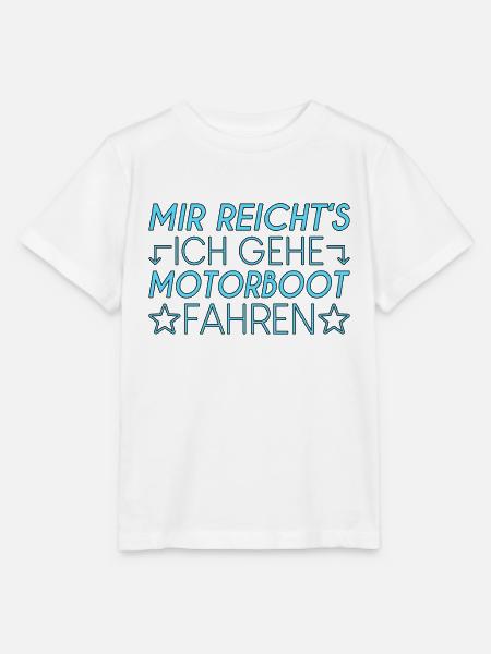 Motorboot Spruch - Stanley/Stella Kinder T-Shirt MINI CREATOR  - Weiß