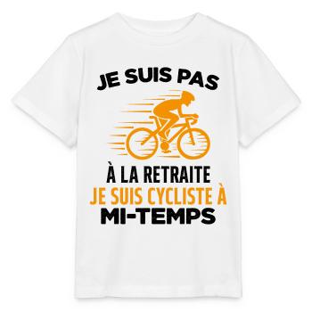Je Suis Pas À La Retraite Je Suis Cycliste Cadeau - T-shirt bio MINI CREATOR Stanley/Stella Enfant - blanc - Devant - Maike (125cm)