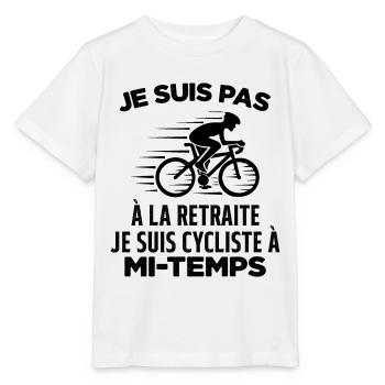 Je Suis Pas À La Retraite Je Suis Cycliste Cadeau - T-shirt bio MINI CREATOR Stanley/Stella Enfant - blanc - Devant - Maike (125cm)