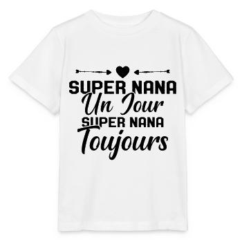 Femme Super Nana Un Jour Super Nana Toujours Nana - T-shirt bio MINI CREATOR Stanley/Stella Enfant - blanc - Devant - Maike (125cm)