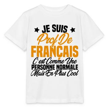 Je suis prof de français Cadeau Prof - T-shirt bio MINI CREATOR Stanley/Stella Enfant - blanc - Devant - Maike (125cm)