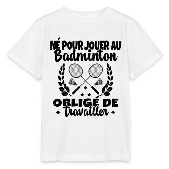 Né pour jouer au Badminton - T-shirt bio MINI CREATOR Stanley/Stella Enfant - blanc - Devant - Maike (125cm)