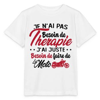 Pas besoin de thérapie besoin de faire de la Moto - T-shirt bio MINI CREATOR Stanley/Stella Enfant - blanc - Devant - Maike (125cm)