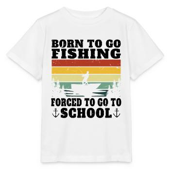 Born to go fishing gift sinful humor - Stanley/Stella MINI CREATOR Kids’ T-Shirt - white - Front - Maike (125cm)