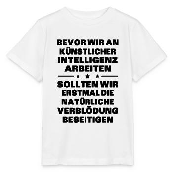 Sarkastische witzige Sprüche für Männer und Frauen - Stanley/Stella Kinder T-Shirt MINI CREATOR  - Weiß - Vorne - Maike (125cm)