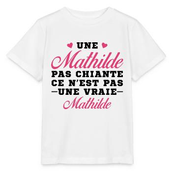 Une Mathilde pas chiante ce n est pas une vraie - T-shirt bio MINI CREATOR Stanley/Stella Enfant - blanc - Devant - Maike (125cm)