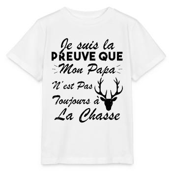 la preuve que mon papa pas toujours chasse - T-shirt bio MINI CREATOR Stanley/Stella Enfant - blanc - Devant - Maike (125cm)