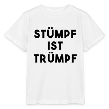 Stümpf ist Trümpf Albernes Deutsches - Stanley/Stella Kinder T-Shirt MINI CREATOR  - Weiß - Vorne - Maike (125cm)