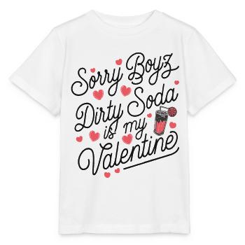 Sorry Boyz Dirty Soda is my Valentine - Stanley/Stella MINI CREATOR Kids’ T-Shirt - white - Front - Maike (125cm)